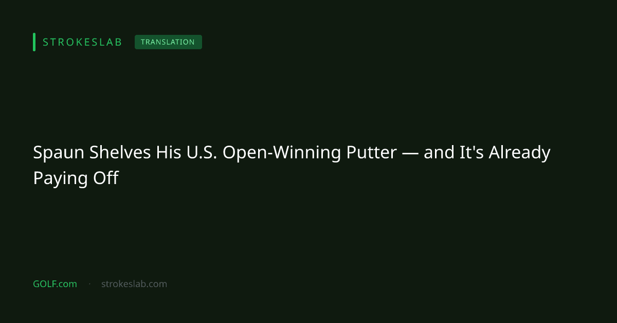 GOLF.com：USオープン優勝パターを封印、スポーンの決断とツアーギア最新情報